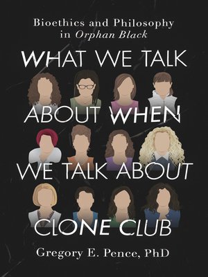 cover image of What We Talk About When We Talk About Clone Club
